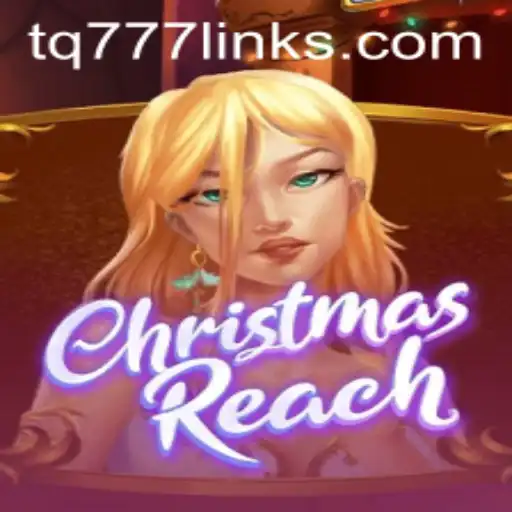 Dive into the Magical World of ChristmasReach: A Festive Gaming Experience