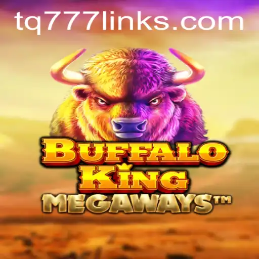 BuffaloKing: Exploring the Wild Adventure of the TQ777 Game
